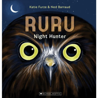 Ruru, Night Hunter by Katie Furze and Ned Barraud